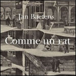  signaler : Comme un rat, de Jan Baetens