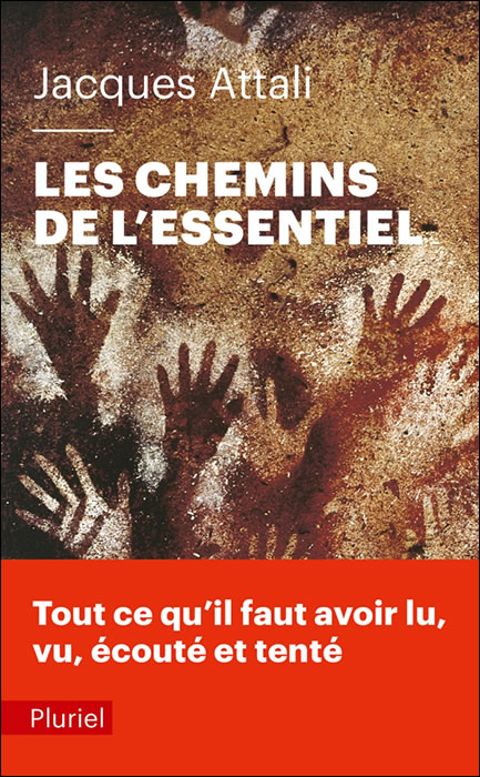 Les Chemins de l'Essentiel, de Jacques Attali