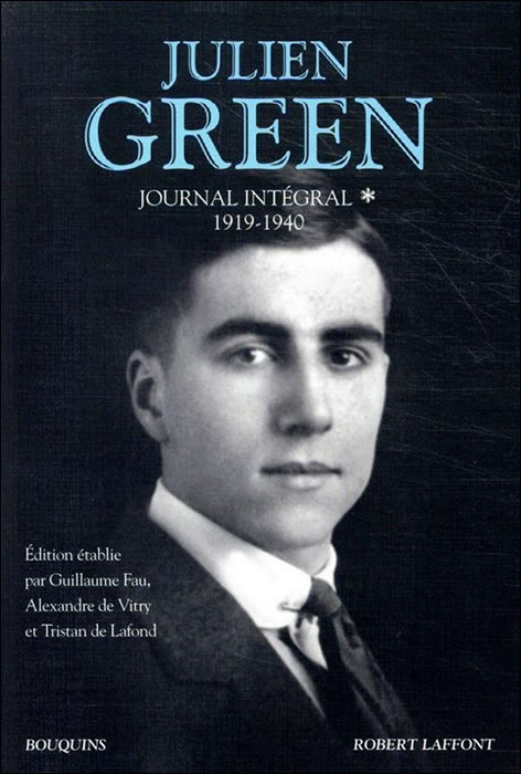 Julien Green Journal intgral, tome 1, 1919-1940