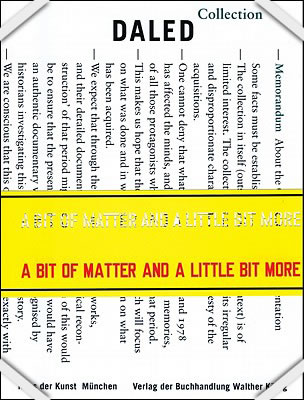 Bit of Matter and a Little Bit More, The Collection and Archives of H. & N. Daled 1966-1978, by W. K