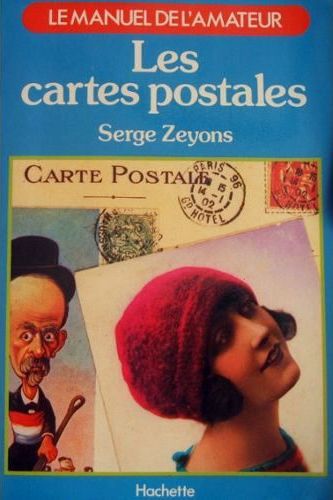 Serge Zeyons - Les cartes postales