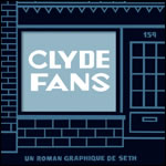 Clyde Fans (intgrale), par Seth